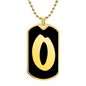 Initial O v2b - 18k Gold Finished Luxury Dog Tag Necklace