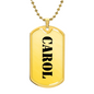 Carol - 18k Gold Finished Luxury Dog Tag Necklace