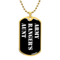 Army Ranger's Aunt v3 - 18k Gold Finished Luxury Dog Tag Necklace
