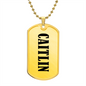 Caitlin v01 - 18k Gold Finished Luxury Dog Tag Necklace