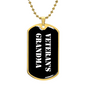 Veteran's Grandma v3 - 18k Gold Finished Luxury Dog Tag Necklace