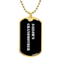 Sailor's Grandmother v3 - 18k Gold Finished Luxury Dog Tag Necklace