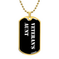 Veteran's Aunt v3 - 18k Gold Finished Luxury Dog Tag Necklace
