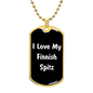 Love My Finnish Spitz v6 - 18k Gold Finished Luxury Dog Tag Necklace
