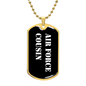 Air Force Cousin v3 - 18k Gold Finished Luxury Dog Tag Necklace