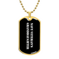 Navy Veteran's Granddaughter v3 - 18k Gold Finished Luxury Dog Tag Necklace