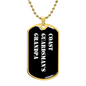 Coast Guardsman's Grandpa v3 - 18k Gold Finished Luxury Dog Tag Necklace