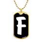 Initial F v3b - 18k Gold Finished Luxury Dog Tag Necklace