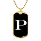 Initial P v3a - 18k Gold Finished Luxury Dog Tag Necklace