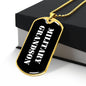 Military Grandson v3 - 18k Gold Finished Luxury Dog Tag Necklace