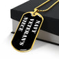 Navy Veteran's Niece v3 - 18k Gold Finished Luxury Dog Tag Necklace