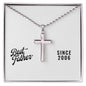 Best Father Since 2006 - Stainless Steel Ball Chain Cross Necklace
