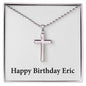 Happy Birthday Eric - Stainless Steel Ball Chain Cross Necklace