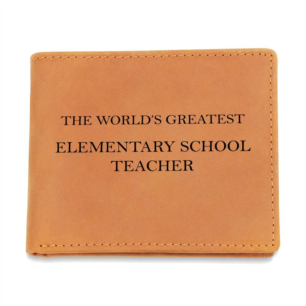 World's Greatest Elementary School Teacher - Leather Wallet
