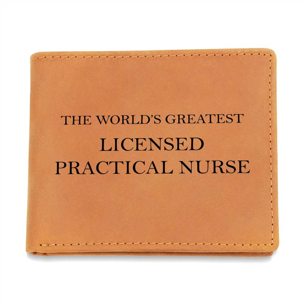World's Greatest Licensed Practical Nurse - Leather Wallet