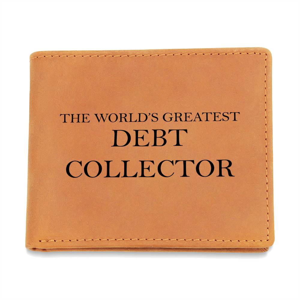 World's Greatest Debt Collector - Leather Wallet