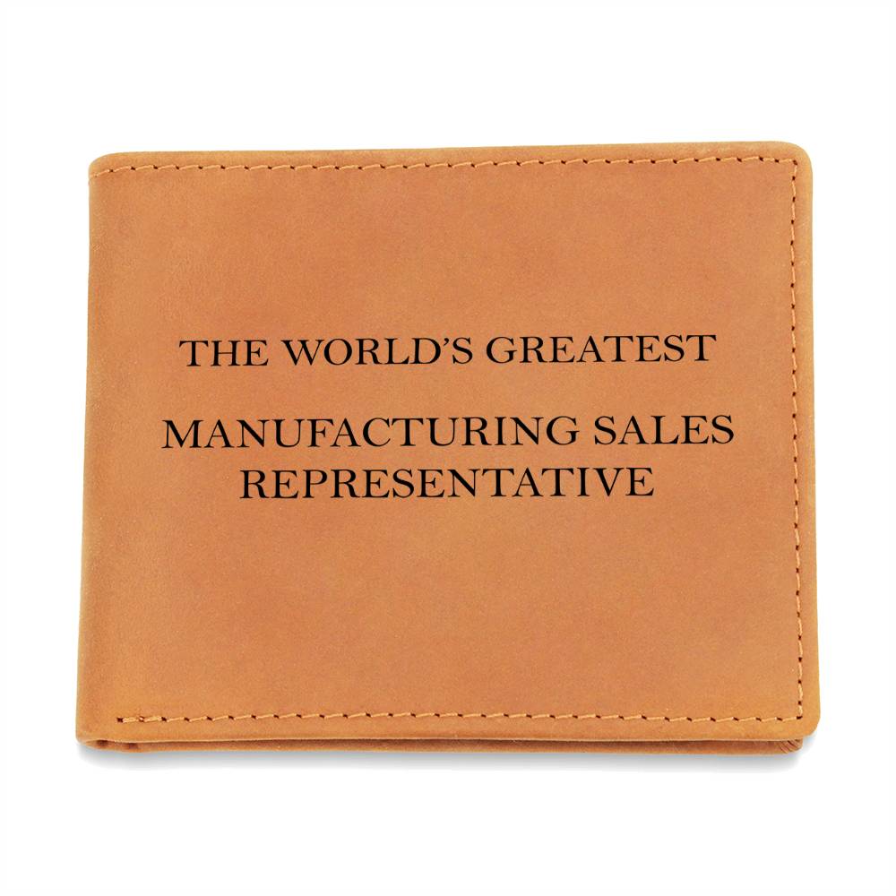 World's Greatest Manufacturing Sales Representative - Leather Wallet