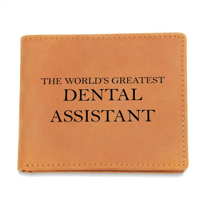 World's Greatest Dental Assistant - Leather Wallet
