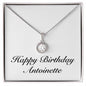 Happy Birthday Antoinette - Eternal Hope Necklace
