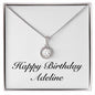 Happy Birthday Adeline - Eternal Hope Necklace