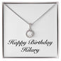 Happy Birthday Hilary - Eternal Hope Necklace