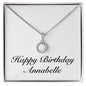 Happy Birthday Annabelle - Eternal Hope Necklace