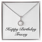 Happy Birthday Tracey - Eternal Hope Necklace