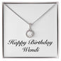 Happy Birthday Wendi - Eternal Hope Necklace