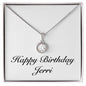Happy Birthday Jerri - Eternal Hope Necklace