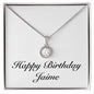 Happy Birthday Jaime - Eternal Hope Necklace