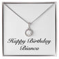 Happy Birthday Bianca - Eternal Hope Necklace