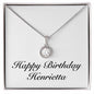 Happy Birthday Henrietta - Eternal Hope Necklace