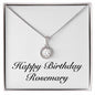 Happy Birthday Rosemary - Eternal Hope Necklace