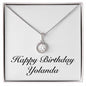 Happy Birthday Yolanda - Eternal Hope Necklace