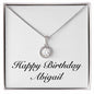 Happy Birthday Abigail - Eternal Hope Necklace
