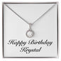 Happy Birthday Krystal - Eternal Hope Necklace