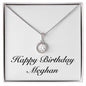 Happy Birthday Meghan - Eternal Hope Necklace