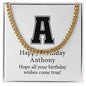 Happy Birthday Anthony v02 - 14k Gold Finished Cuban Link Chain