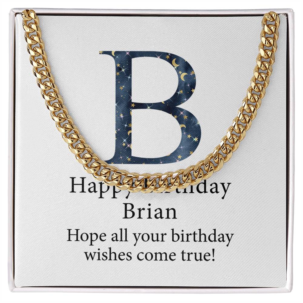 Happy Birthday Brian v03 - 14k Gold Finished Cuban Link Chain