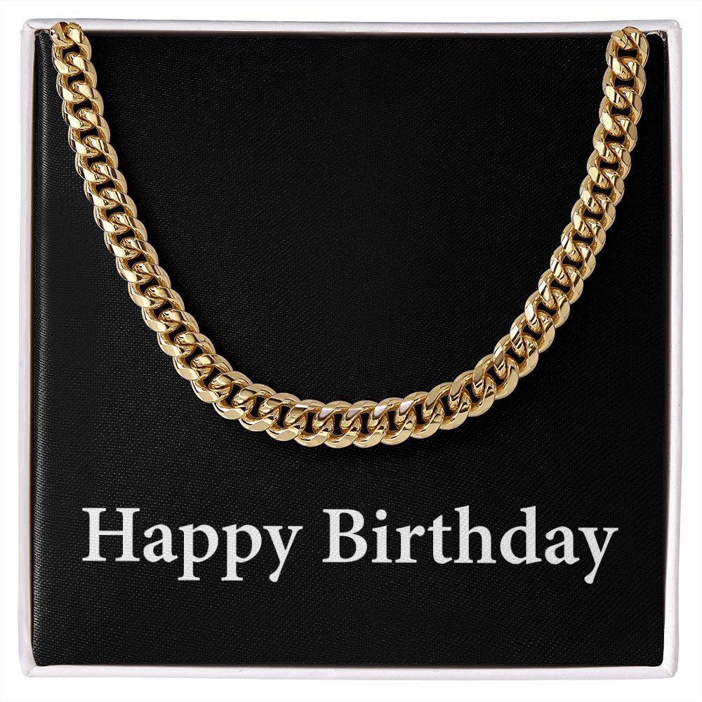 Happy Birthday v2 - 14k Gold Finished Cuban Link Chain