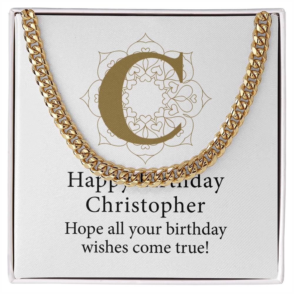 Happy Birthday Christopher v01 - 14k Gold Finished Cuban Link Chain