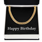 Happy Birthday v2 - 14k Gold Finished Cuban Link Chain