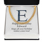 Happy Birthday Edward v03 - 14k Gold Finished Cuban Link Chain