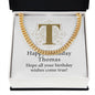 Happy Birthday Thomas v01 - 14k Gold Finished Cuban Link Chain
