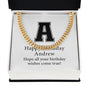 Happy Birthday Andrew v02 - 14k Gold Finished Cuban Link Chain