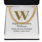 Happy Birthday William v01 - 14k Gold Finished Cuban Link Chain