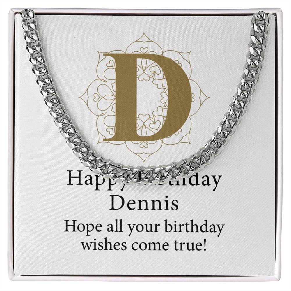 Happy Birthday Dennis v01 - Cuban Link Chain