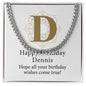Happy Birthday Dennis v01 - Cuban Link Chain