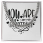 You Are My Heartbeat v2 - Cuban Link Chain