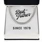 Best Father Since 1979 - Cuban Link Chain